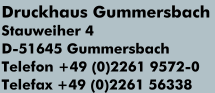 Druckhaus Gummersbach - Industriegebiet Stauweiher, D-51645 Gummersbach